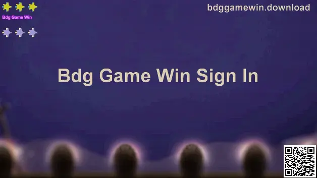 Bdg Game Win Sign In visual guide image for bdggamewin.download